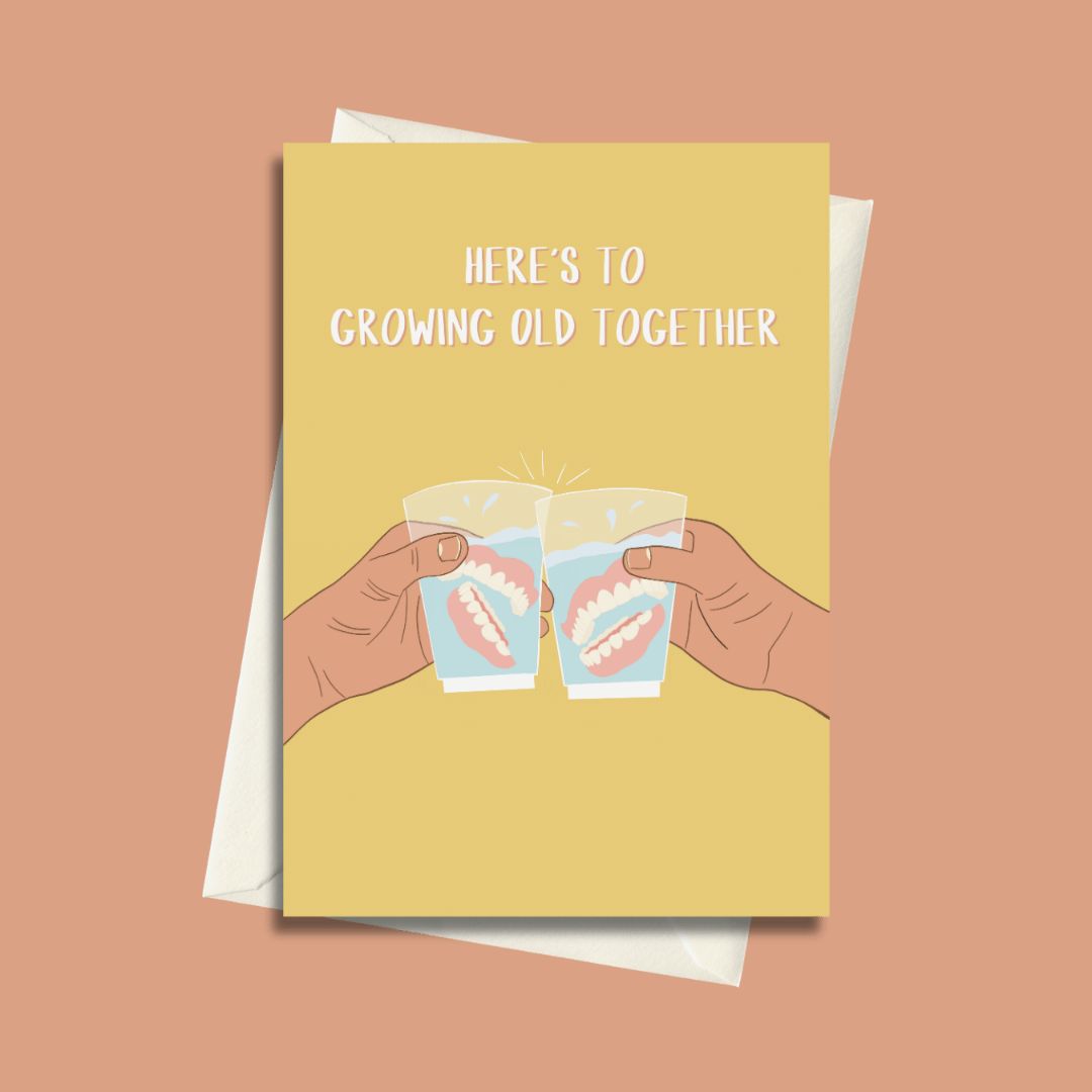 Here's to Growing Old Together - Greeting Card by 852prints - BetterThanFlowers