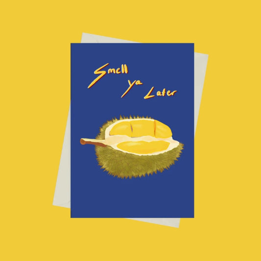 Smell Ya Later - Greeting Card by 852prints - BetterThanFlowers