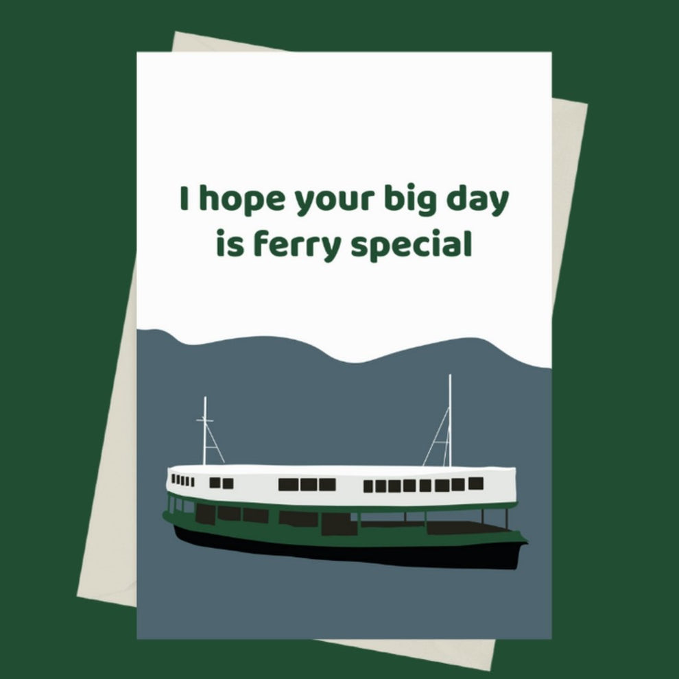 I Hope Your Day is Ferry Special - Greeting Card by 852prints - BetterThanFlowers