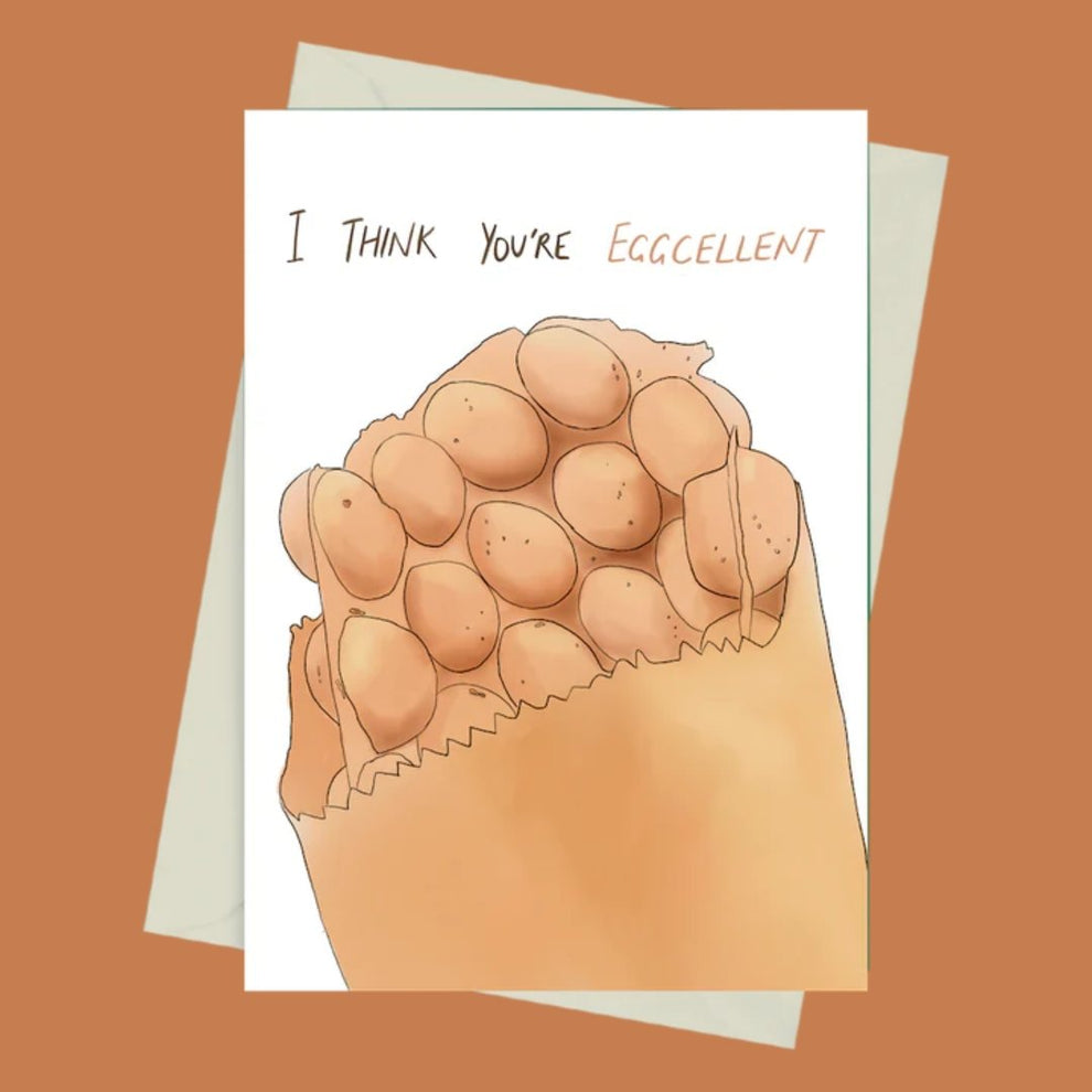 I Think You're Eggcellent - Greeting Card by 852prints - BetterThanFlowers